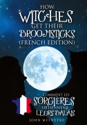 Cover-Bild zum Titel 'Comment les Sorcières Obtiennent Leurs Balais' von 'John Mcintyre'
