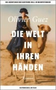 Cover-Bild zum Titel 'Die Welt in ihren Händen' von 'Olivier Guez'