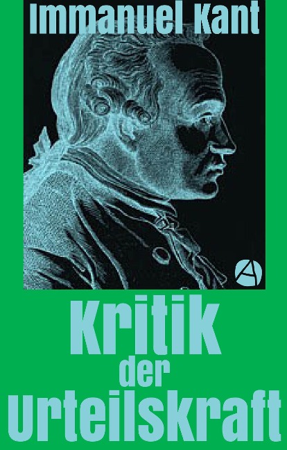 Kritik der Urteilskraft - Immanuel Kant