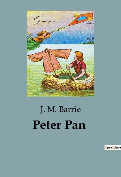 Peter Pan - J. M. Barrie