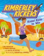 Cover-Bild zum Titel 'Krstel Kicks to Win (Kimberley Kickers, #2)' von 'Carl Merrison, Hakea Hustler'