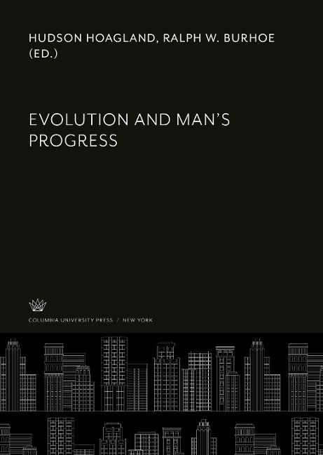 Evolution and Man'S Progress - 