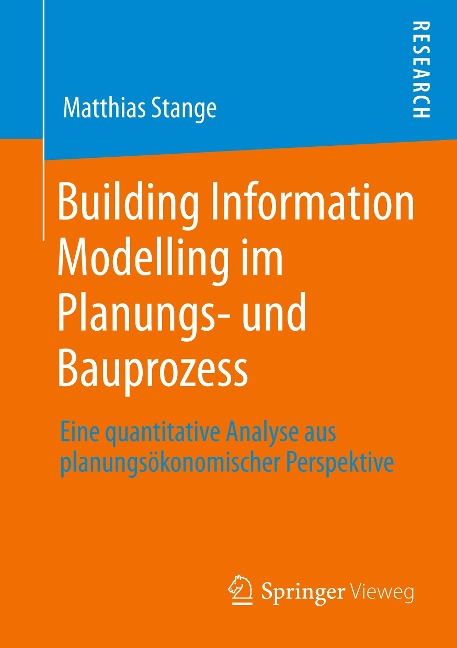 Building Information Modelling im Planungs- und Bauprozess - Matthias Stange