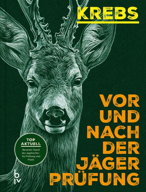 Vor und nach der Jägerprüfung - Herbert Krebs