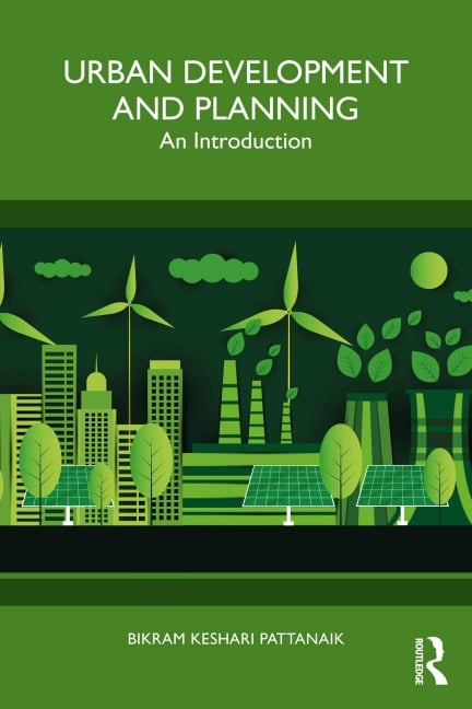 Urban Development and Planning - Bikram Pattanaik