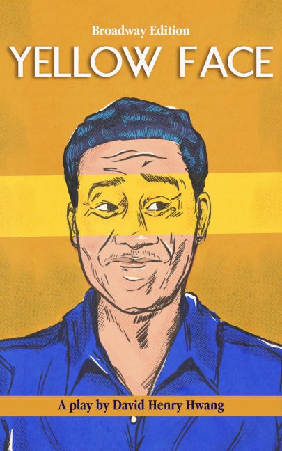 Yellow Face - David Henry Hwang