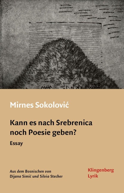 Kann es nach Srebrenica noch Poesie geben? - Mirnes Sokolovi¿