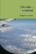 Un sulu... e macari - Lo Sardo Calogero