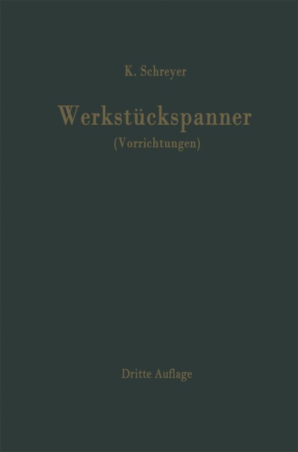 Werkstückspanner - Karl Schreyer