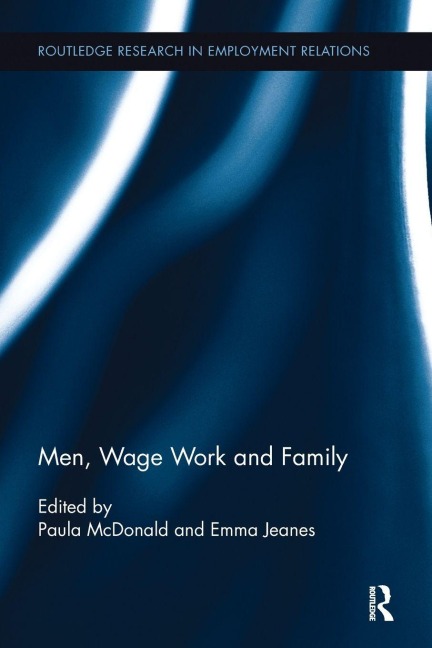 Men, Wage Work and Family - 