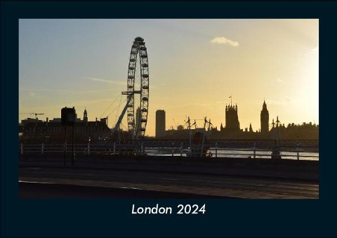 London 2024 Fotokalender DIN A5 - Tobias Becker