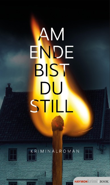 Am Ende bist du still - Herbert Dutzler