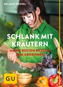 Cover-Bild zum Titel 'Schlank mit Kräutern' von 'Melanie Wenzel'
