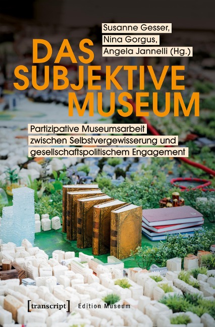 Das subjektive Museum - 