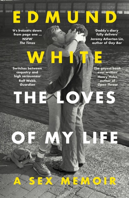 The Loves of My Life - Edmund White