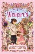 Cover-Bild zum Titel 'Wishspun' von 'India Holton'