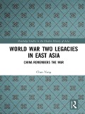 Cover-Bild zum Titel 'World War Two Legacies in East Asia' von 'Chan Yang'