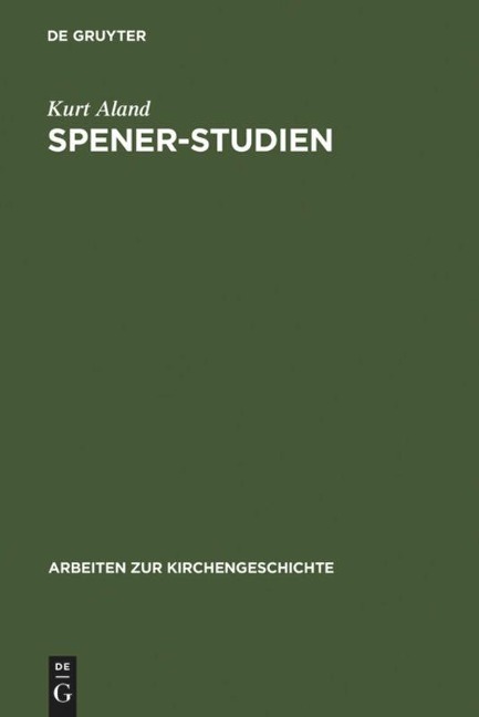 Spener-Studien - Kurt Aland