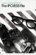 Cover-Bild zum Titel 'The IPCRESS File' von 'Len Deighton'