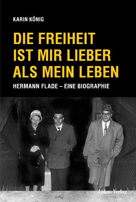 Die Freiheit ist mir lieber als mein Leben - Karin König