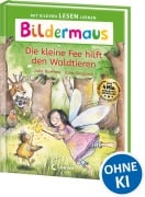 Cover-Bild zum Titel 'Bildermaus - Die kleine Fee hilft den Waldtieren' von 'Julia Boehme'