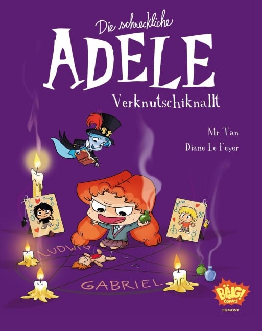 Die schreckliche Adele 10 - Tan, Diane Le Feyer