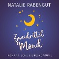 Cover-Bild zum Titel 'Zweidrittelmond' von 'Natalie Rabengut'