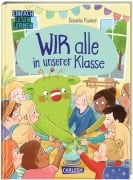Cover-Bild zum Titel 'WIR alle in unserer Klasse' von 'Daniela Kunkel, Steffi Korda'