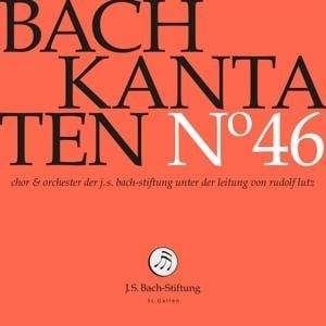 Bach Kantaten Nø46 - Rudolf J. S. Bach-Stiftung/Lutz