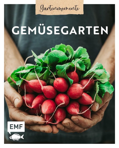 Gartenmomente: Gemüsegarten - Annette Holländer