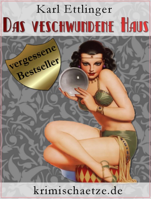 Das verschwundene Haus - Karl Ettlinger