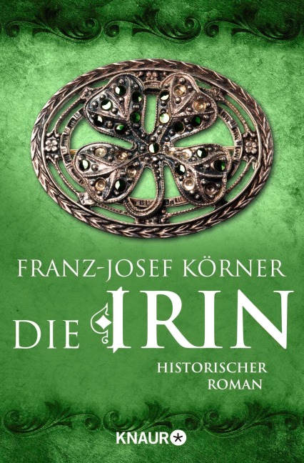 Die Irin - Franz-Josef Körner