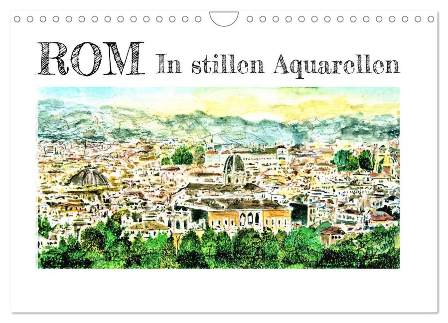 ROM In stillen Aquarellen (Wandkalender 2026 DIN A4 quer), CALVENDO Monatskalender - Gerhard Kraus