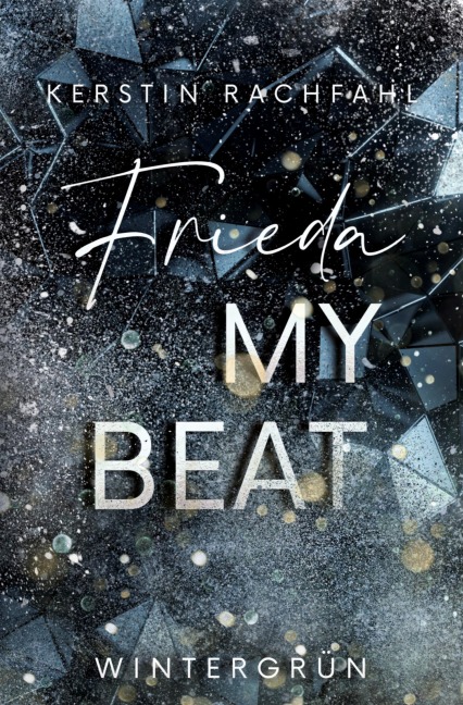 Frieda my Beat - Kerstin Rachfahl