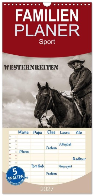 Familienplaner 2027 - Westernreiten mit 5 Spalten (Wandkalender, 21 x 45 cm) CALVENDO - Berit Seiboth