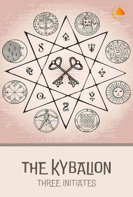 The Kybalion - Three Initiates