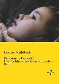 Prinzessin Tartaroff - Louise Mühlbach