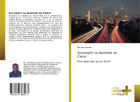 Accomplir sa destinée en Christ - Bertrand Wamba