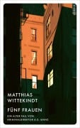 Cover-Bild zum Titel 'Fünf Frauen' von 'Matthias Wittekindt'