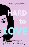 Hard to Love (New Love, #2) - Jolene Perry