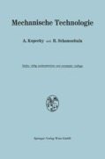 Cover-Bild zum Titel 'Mechanische Technologie' von 'Alfred Kopecky, Rudolf Schamschula'