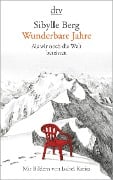 Cover-Bild zum Titel 'Wunderbare Jahre' von 'Sibylle Berg'