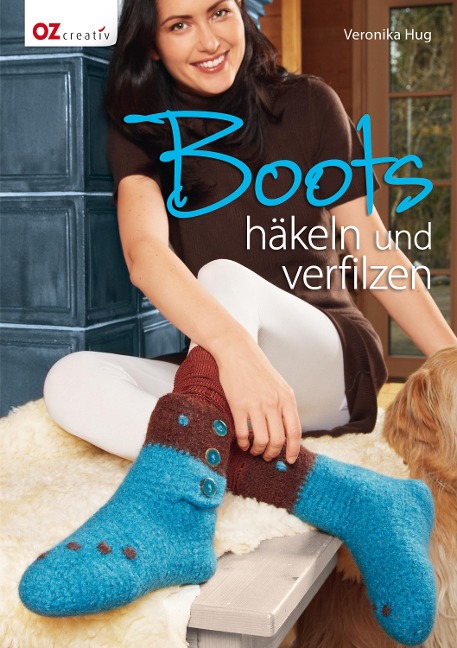 Boots häkeln und verfilzen - Veronika Hug