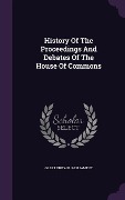 Cover-Bild zum Titel 'History Of The Proceedings And Debates Of The House Of Commons' von 'Great Britain Parliament'
