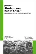 Cover-Bild zum Titel 'Abschied vom Kalten Krieg?' von 'Jan Hansen'