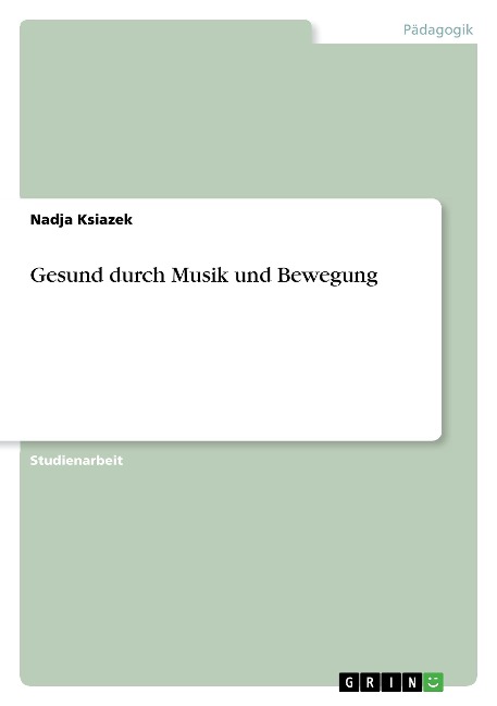Gesund durch Musik und Bewegung - Nadja Ksiazek