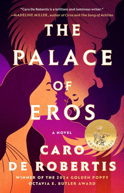 The Palace of Eros - Caro De Robertis