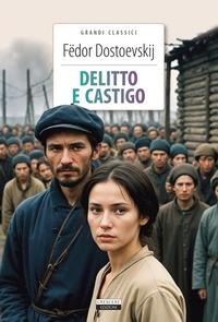 Delitto e castigo - Fëdor Dostoevskij