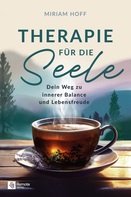 Therapie für die Seele - Miriam Hoff