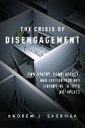 Cover-Bild zum Titel 'Crisis of Disengagement' von 'Andrew J Sherman'